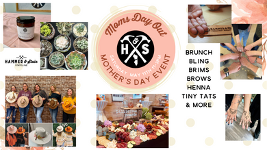 05-11-24 Mom's Day Out-Mother's Day Special Event 11am-3pm (SOLD OUT)