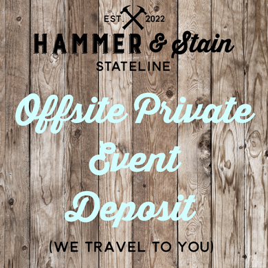 OffSite Private Event Deposit