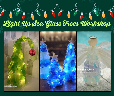 11-06-24 Light-Up Sea Glass Trees 6pm SOLD OUT