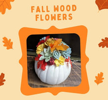 08-26-26 Fall Dip Dye Wood Flower Arrangement 6pm