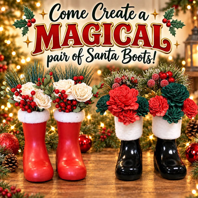 11-12-26 Santa's Magical Boot & Wood Flower Workshop 6pm