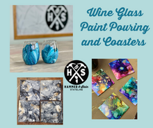 12-22-23 Coasters & Wine Glass Paint Pouring Workshop 6pm